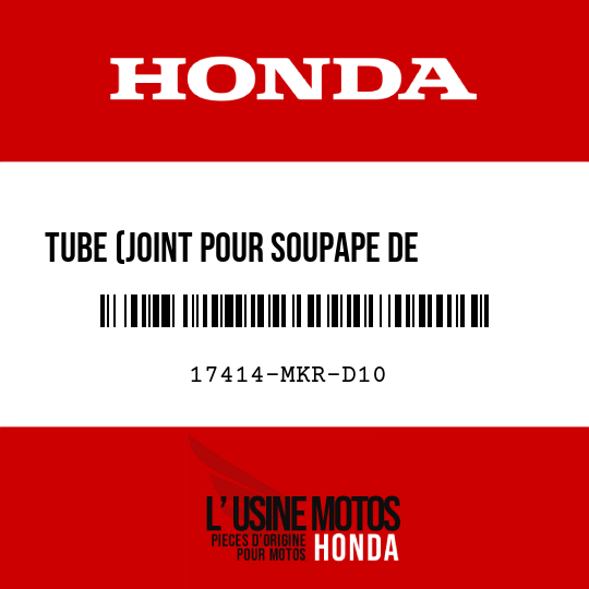 image de 17414-MKR-D10 TUBE (JOINT POUR SOUPAPE DE        COMMANDE DE PURGE)