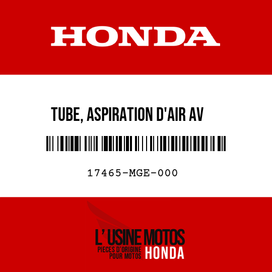 image de 17465-MGE-000 TUBE, ASPIRATION D'AIR AV
