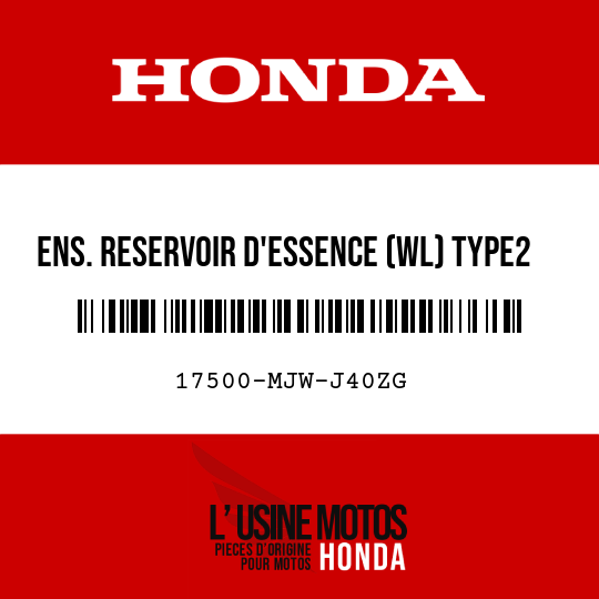 image de 17500-MJW-J40ZG ENS. RESERVOIR D'ESSENCE (WL) TYPE2