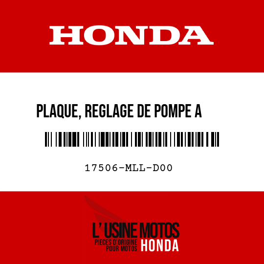 image de 17506-MLL-D00 PLAQUE, REGLAGE DE POMPE A    CARBURANT