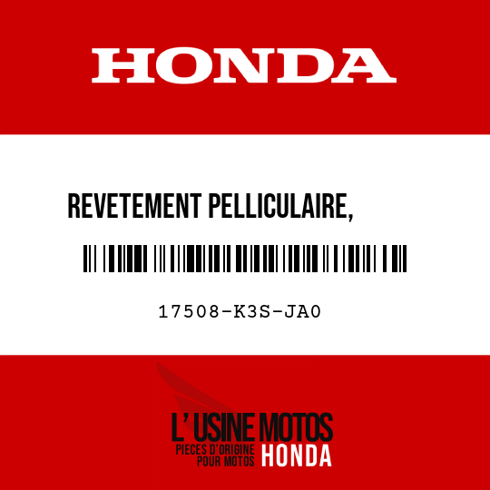 image de 17508-K3S-JA0 REVETEMENT PELLICULAIRE,      PROTECTEUR RESERVOIR