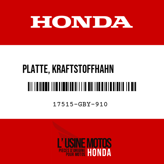 image de 17515-GBY-910 PLATTE, KRAFTSTOFFHAHN        -EINSTELLUNG