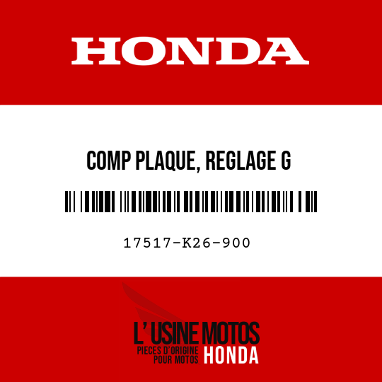 image de 17517-K26-900 COMP PLAQUE, REGLAGE G