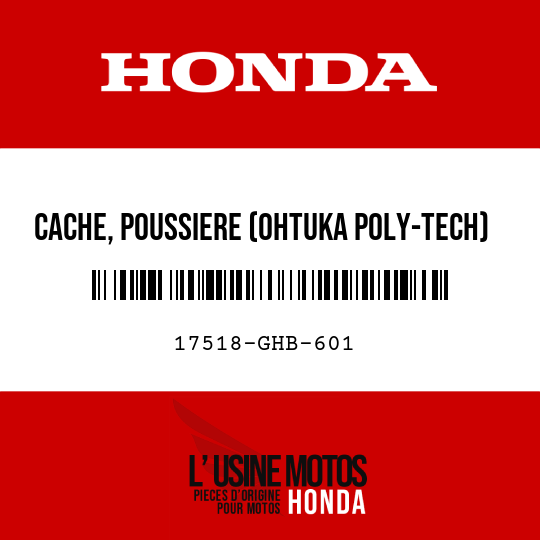image de 17518-GHB-601 CACHE, POUSSIERE (OHTUKA POLY-TECH)