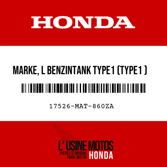 image de 17526-MAT-860ZA MARKE, L BENZINTANK TYPE1 (TYPE1 )