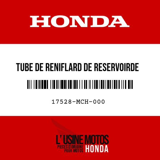 image de 17528-MCH-000 TUBE DE RENIFLARD DE RESERVOIRDE CARBURANT