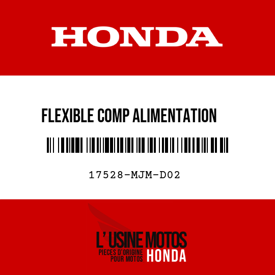 image de 17528-MJM-D02 FLEXIBLE COMP ALIMENTATION   ESSENCE