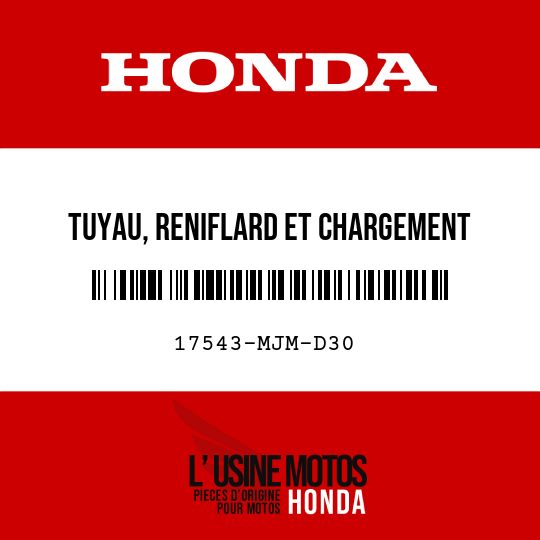 image de 17543-MJM-D30 TUYAU, RENIFLARD ET CHARGEMENT