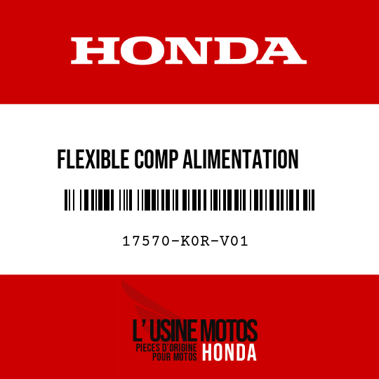 image de 17570-K0R-V01 FLEXIBLE COMP ALIMENTATION   ESSENCE