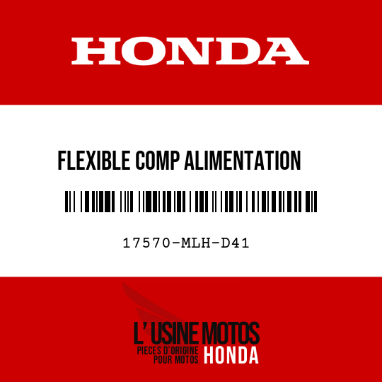 image de 17570-MLH-D41 FLEXIBLE COMP ALIMENTATION   ESSENCE