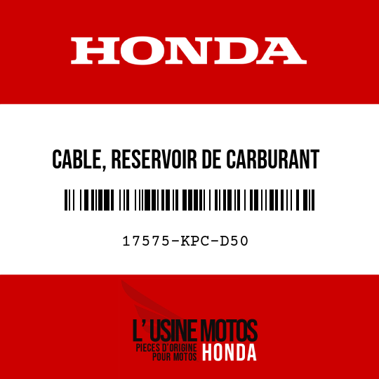 image de 17575-KPC-D50 CABLE, RESERVOIR DE CARBURANT ARRETOIR