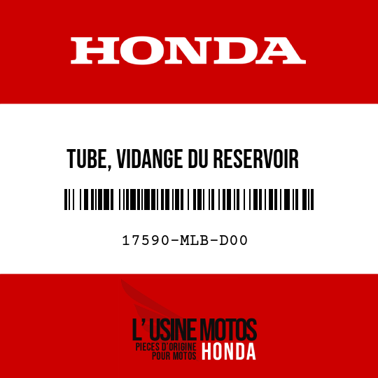 image de 17590-MLB-D00 TUBE, VIDANGE DU RESERVOIR