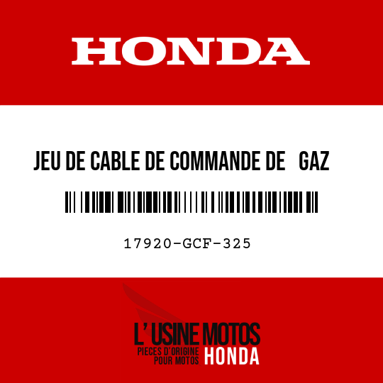 image de 17920-GCF-325 JEU DE CABLE DE COMMANDE DE   GAZ