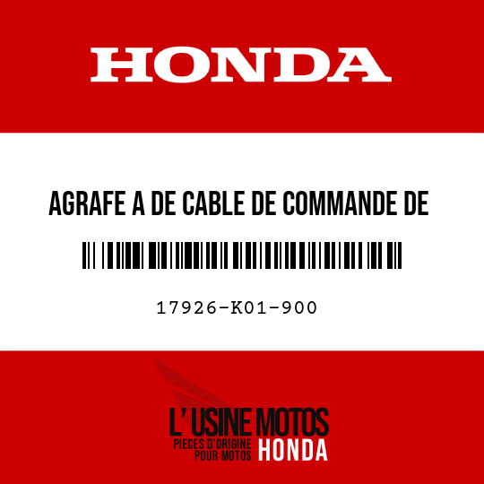 image de 17926-K01-900 AGRAFE A DE CABLE DE COMMANDE DE GAZ
