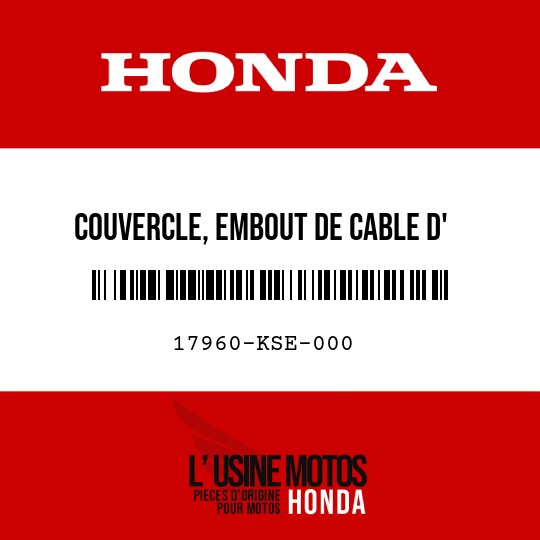 image de 17960-KSE-000 COUVERCLE, EMBOUT DE CABLE D' ACCELERATEUR