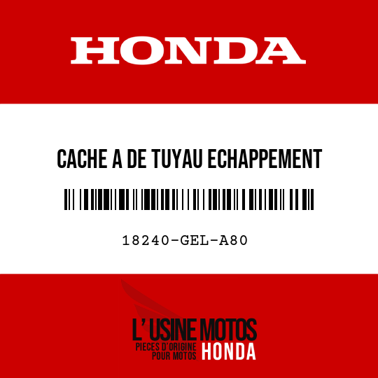 image de 18240-GEL-A80 CACHE A DE TUYAU ECHAPPEMENT