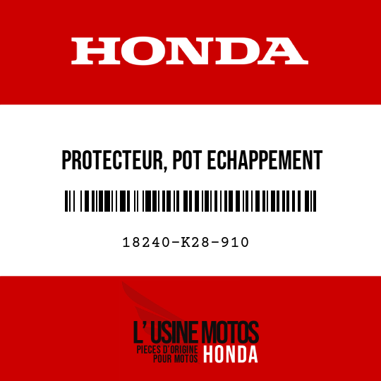 image de 18240-K28-910 PROTECTEUR, POT ECHAPPEMENT