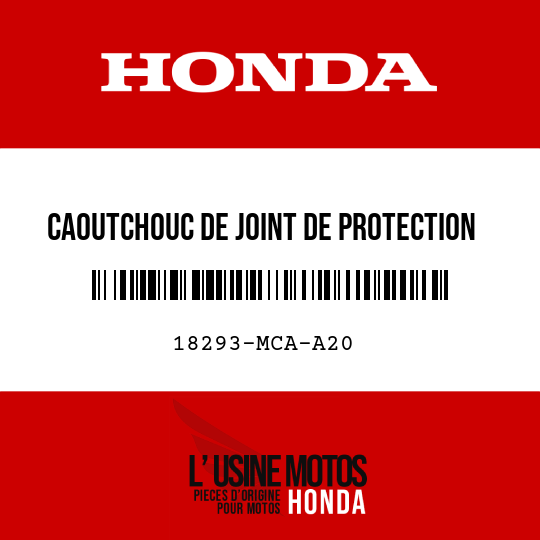 image de 18293-MCA-A20 CAOUTCHOUC DE JOINT DE PROTECTION