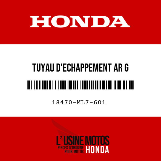 image de 18470-ML7-601 TUYAU D'ECHAPPEMENT AR G