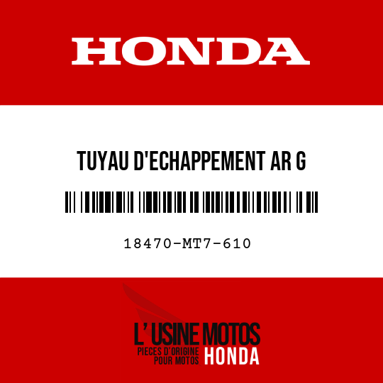 image de 18470-MT7-610 TUYAU D'ECHAPPEMENT AR G