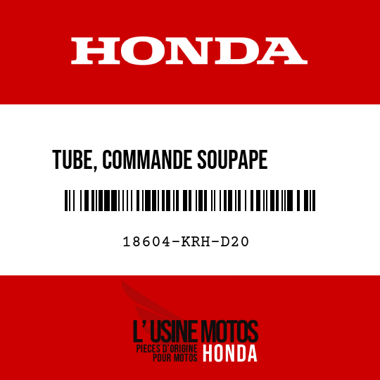 image de 18604-KRH-D20 TUBE, COMMANDE SOUPAPE        ASPIRATION AIR