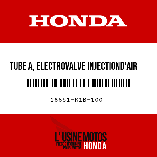 image de 18651-K1B-T00 TUBE A, ELECTROVALVE INJECTIOND'AIR