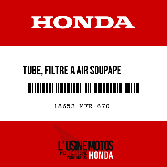 image de 18653-MFR-670 TUBE, FILTRE A AIR SOUPAPE    SOLENOIDE LIAISON