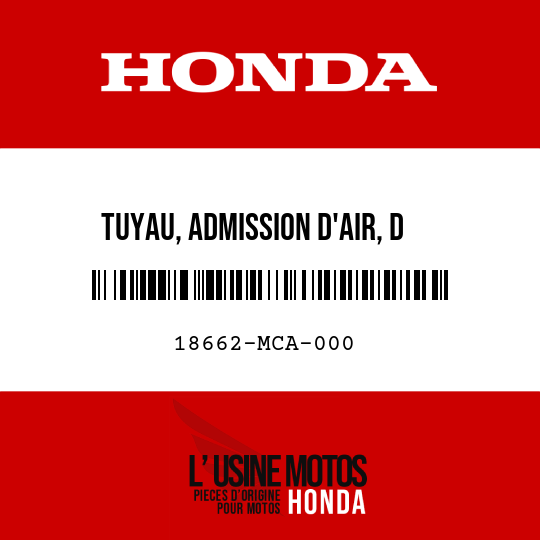 image de 18662-MCA-000 TUYAU, ADMISSION D'AIR, D