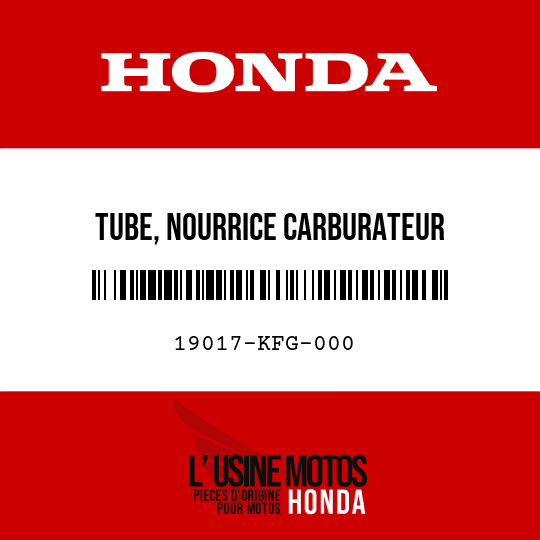 image de 19017-KFG-000 TUBE, NOURRICE CARBURATEUR