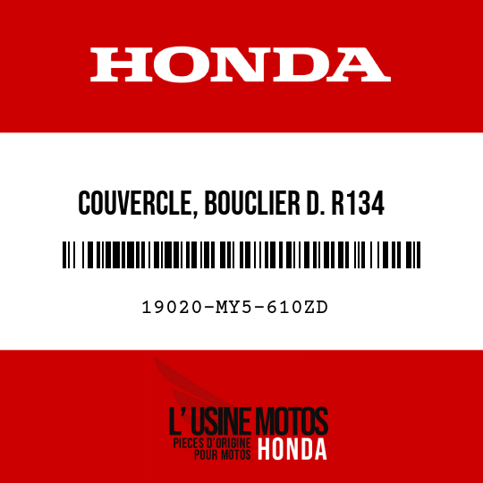 image de 19020-MY5-610ZD COUVERCLE, BOUCLIER D. R134 