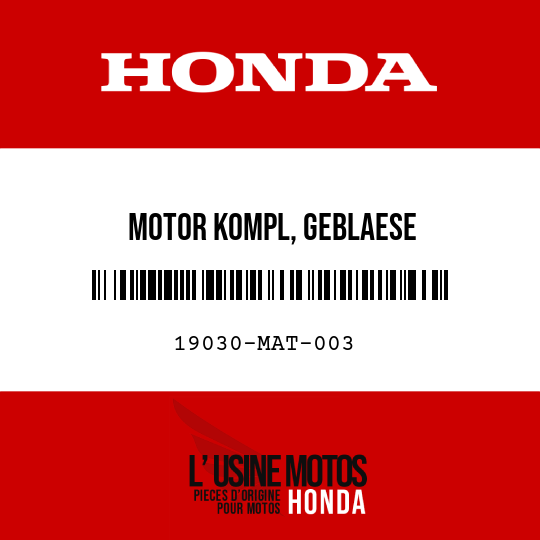 image de 19030-MAT-003 MOTOR KOMPL, GEBLAESE