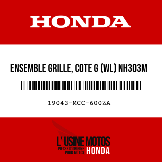 image de 19043-MCC-600ZA ENSEMBLE GRILLE, COTE G (WL) NH303M 