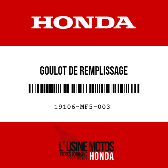 image de 19106-MF5-003 GOULOT DE REMPLISSAGE