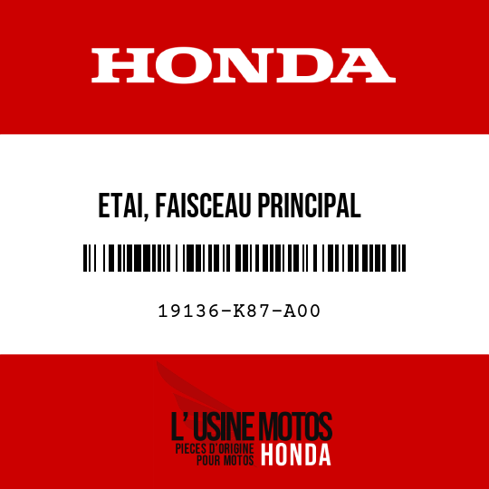 image de 19136-K87-A00 ETAI, FAISCEAU PRINCIPAL