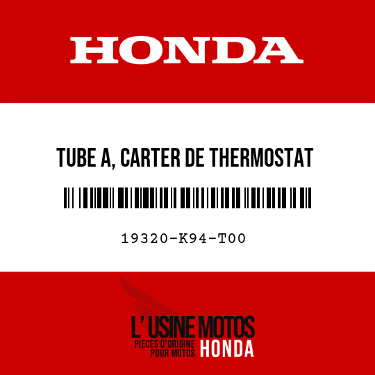 image de 19320-K94-T00 TUBE A, CARTER DE THERMOSTAT