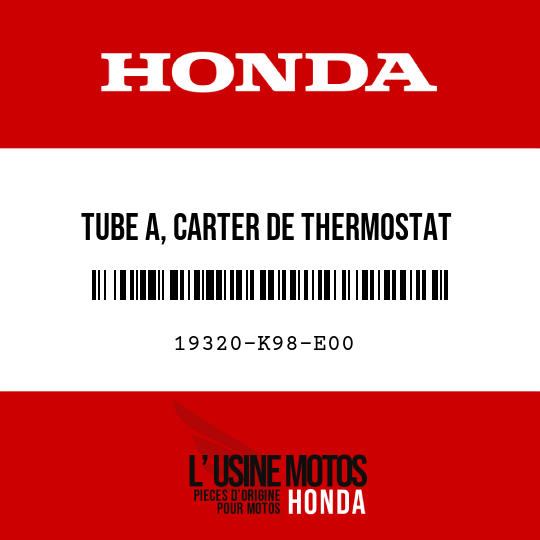 image de 19320-K98-E00 TUBE A, CARTER DE THERMOSTAT