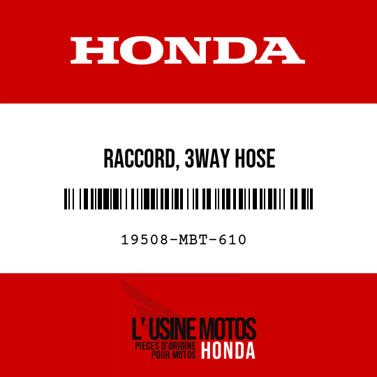 image de 19508-MBT-610 RACCORD, 3WAY HOSE
