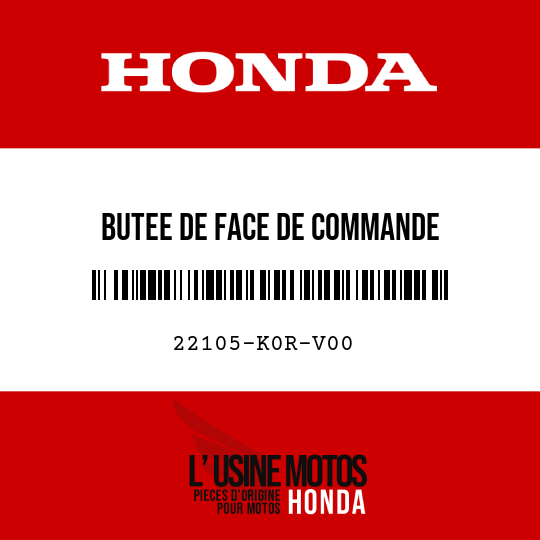 image de 22105-K0R-V00 BUTEE DE FACE DE COMMANDE