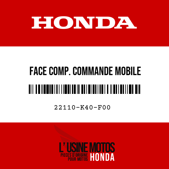 image de 22110-K40-F00 FACE COMP. COMMANDE MOBILE