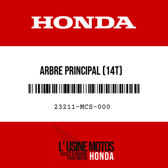 image de 23211-MCS-000 ARBRE PRINCIPAL (14T)