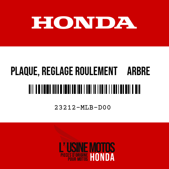 image de 23212-MLB-D00 PLAQUE, REGLAGE ROULEMENT     ARBRE PRINCIPAL