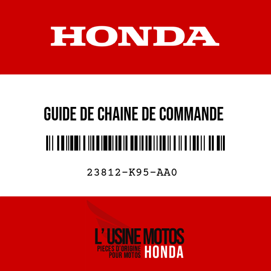 image de 23812-K95-AA0 GUIDE DE CHAINE DE COMMANDE