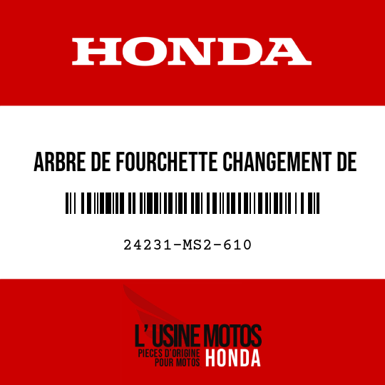 image de 24231-MS2-610 ARBRE DE FOURCHETTE CHANGEMENT DE VITESSE