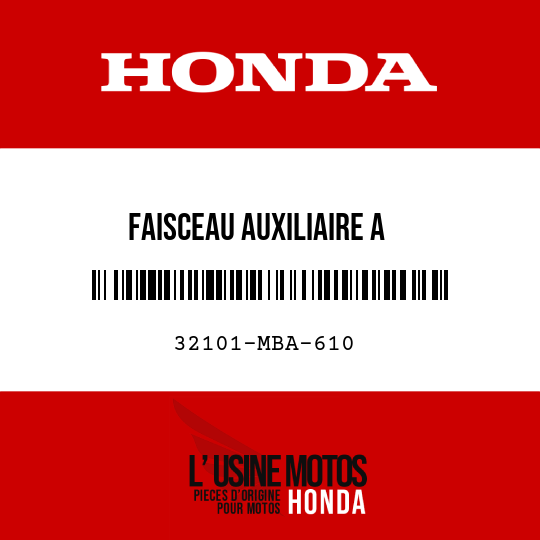 image de 32101-MBA-610 FAISCEAU AUXILIAIRE A