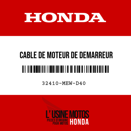 image de 32410-MEW-D40 CABLE DE MOTEUR DE DEMARREUR