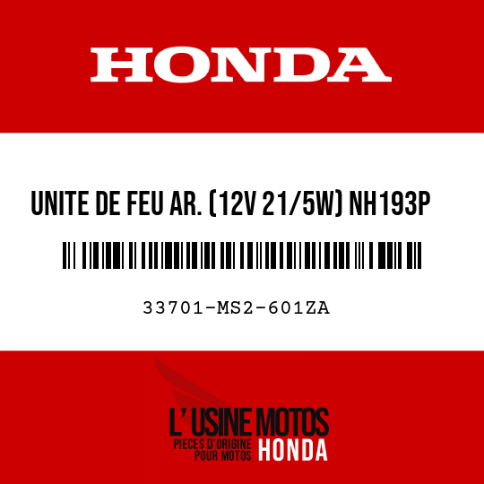 image de 33701-MS2-601ZA UNITE DE FEU AR. (12V 21/5W) NH193P 