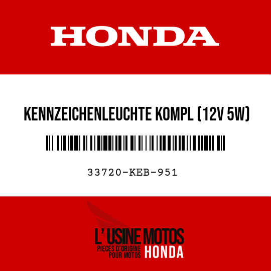 image de 33720-KEB-951 KENNZEICHENLEUCHTE KOMPL (12V 5W)