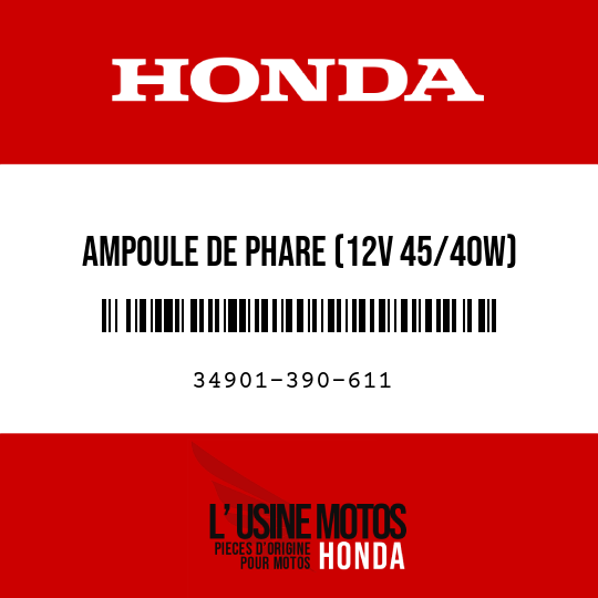 image de 34901-390-611 AMPOULE DE PHARE (12V 45/40W) (PIECE D'ACQUISITION LOCALE)