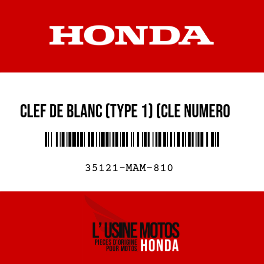 image de 35121-MAM-810 CLEF DE BLANC (TYPE 1) (CLE NUMERO AXX / BXX)