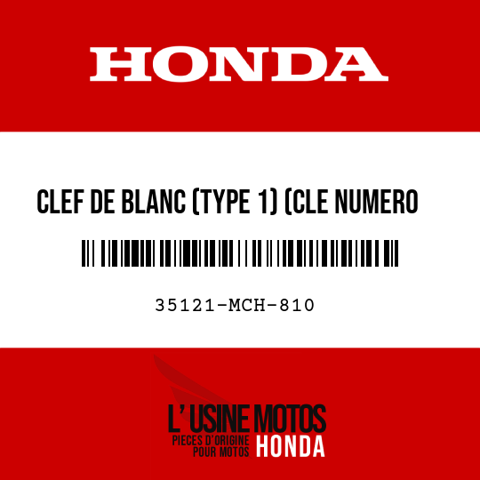 image de 35121-MCH-810 CLEF DE BLANC (TYPE 1) (CLE NUMERO AXX / BXX)